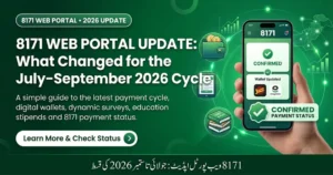 8171 Web Portal July to September 2026 Payment Update banner showing digital wallet integration, BISP stipend CNIC check status, and dynamic survey updates.